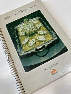 Foods of The World Recipes: Classic French Cooking Time Life Spiral VTG 1970
